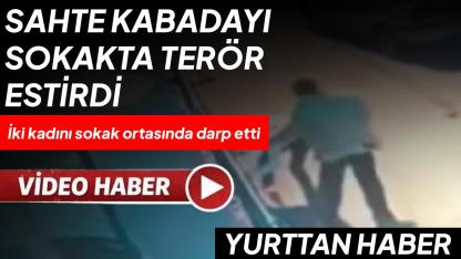 Şehir eşkiyası sokak ortasında iki kadını darp etti