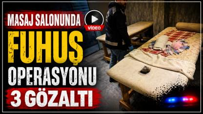 Masaj salonunda skandal! Polis baskın düzenledi