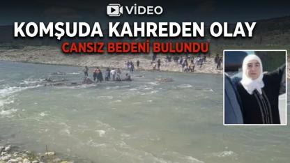 Çayda kaybolan kadının cesedi bulundu