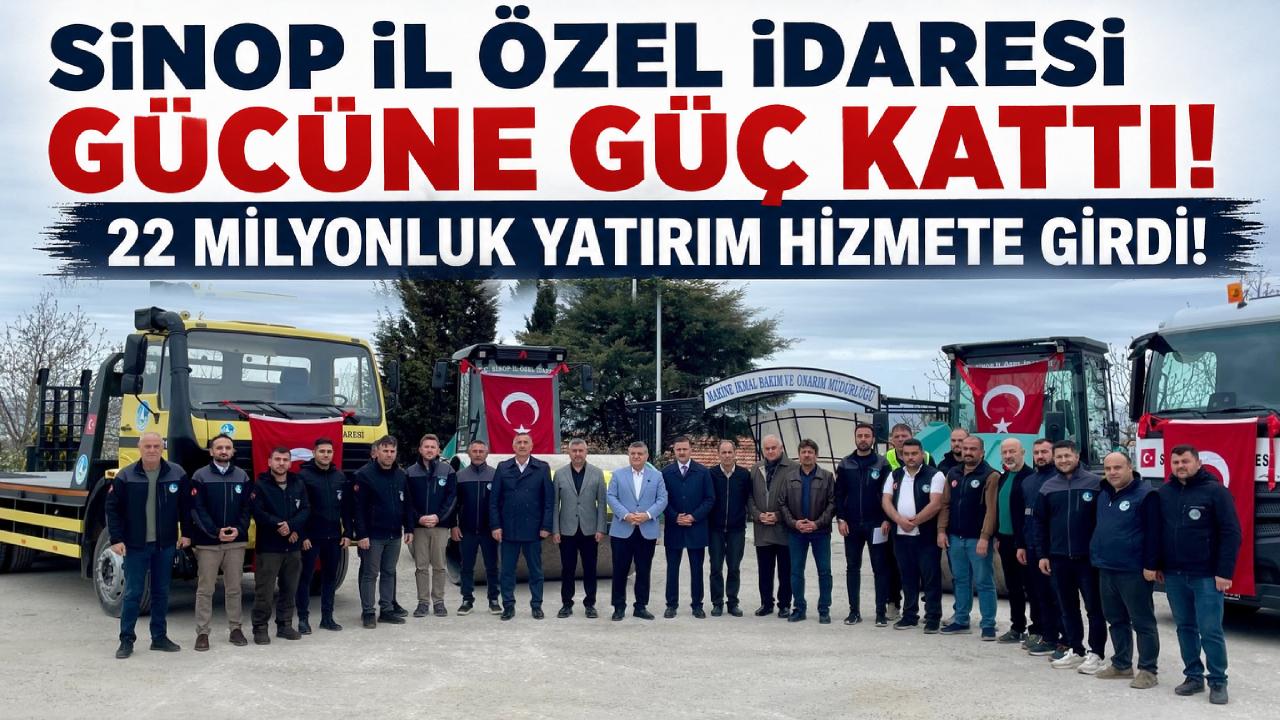 Sinop İl Özel İdaresi yeni araç filosunu hizmete sundu
