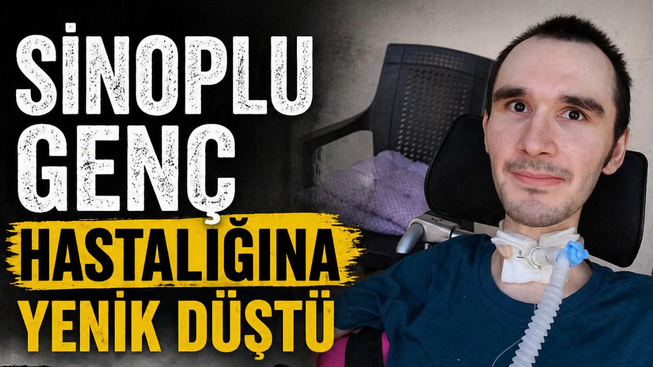 Sinoplu gençten acı haber