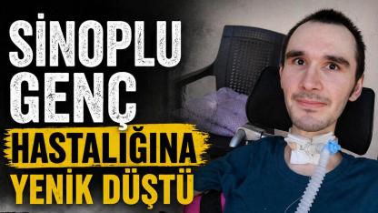 Sinoplu gençten acı haber
