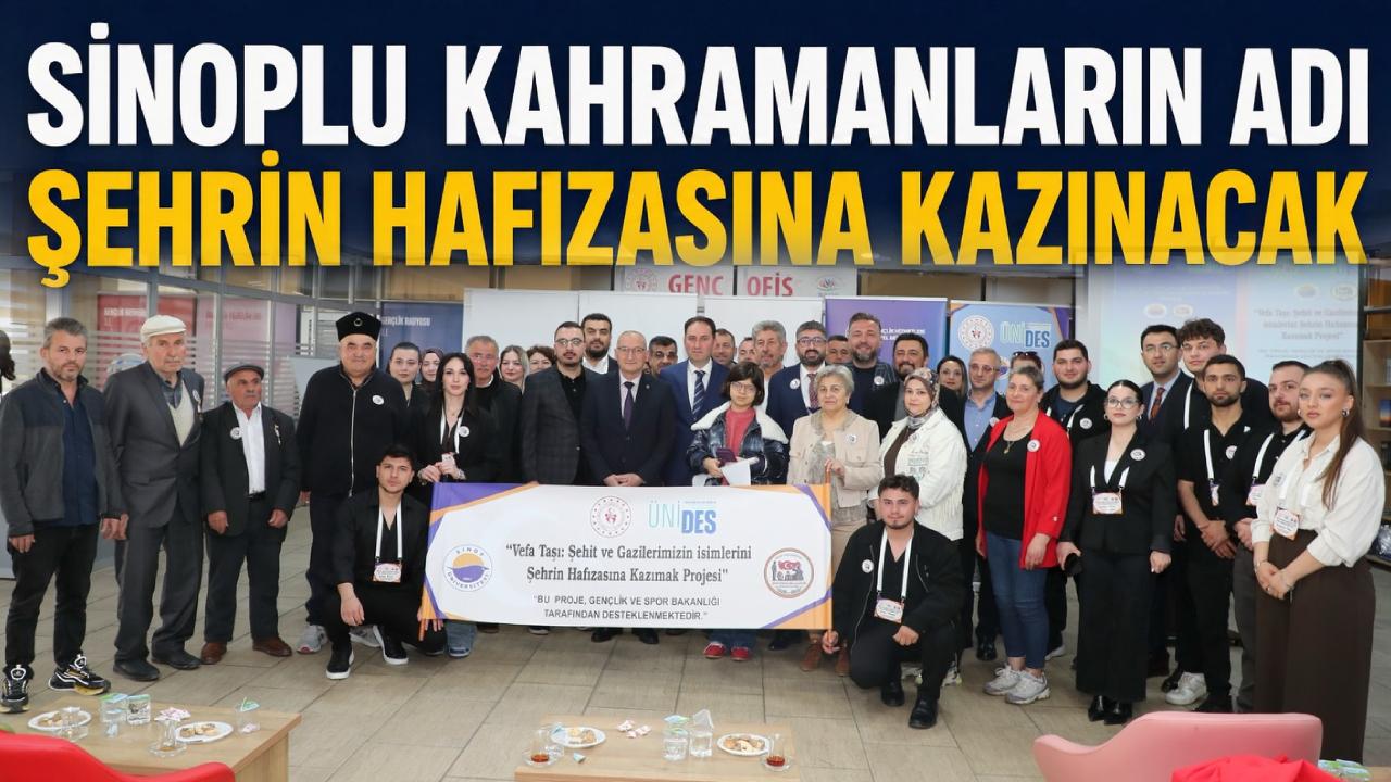 Sinoplu kahramanların adı “Vefa Taşı” projesiyle ölümsüzleşiyor