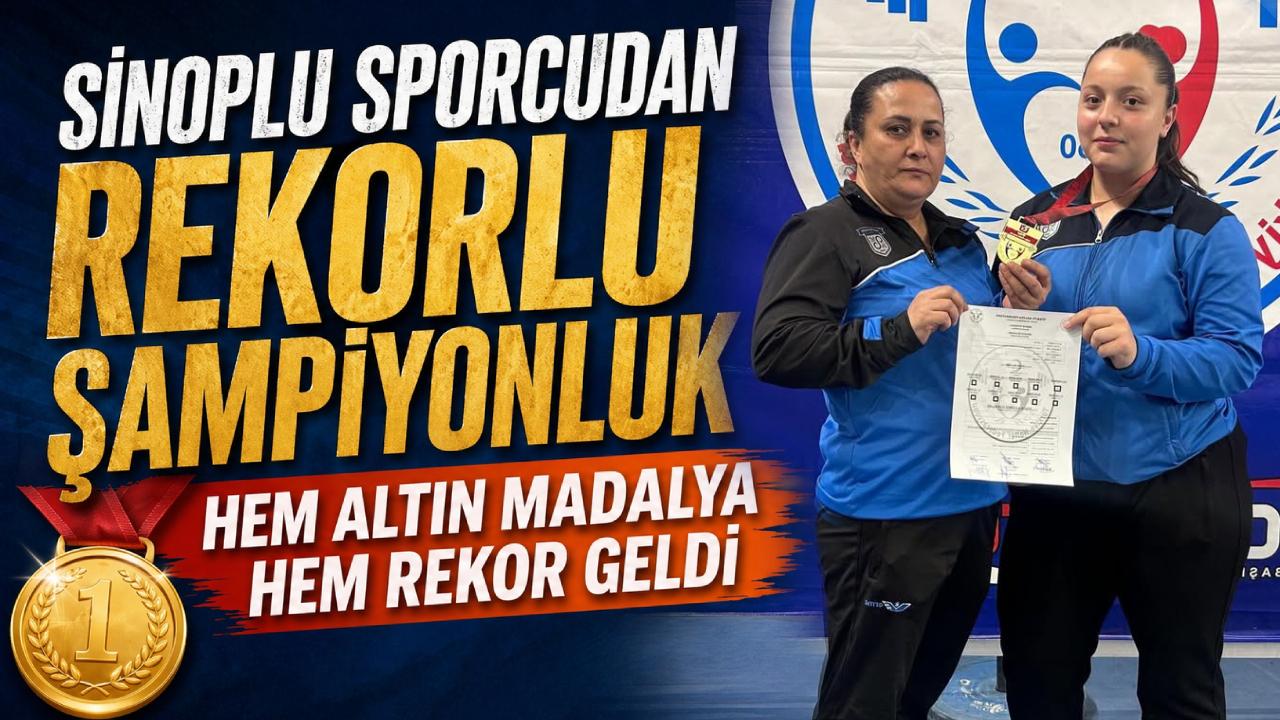 Sinoplu sporcu halterde Türkiye rekoru kırdı