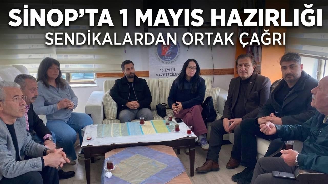 Sinop’ta 1 Mayıs için ortak miting çağrısı