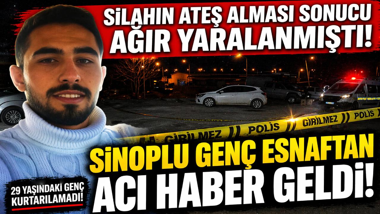 Sinop'ta acı kayıp: Genç esnaf hayatını kaybetti