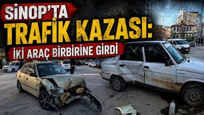 Sinop'ta dikkatsizlik kaza getirdi