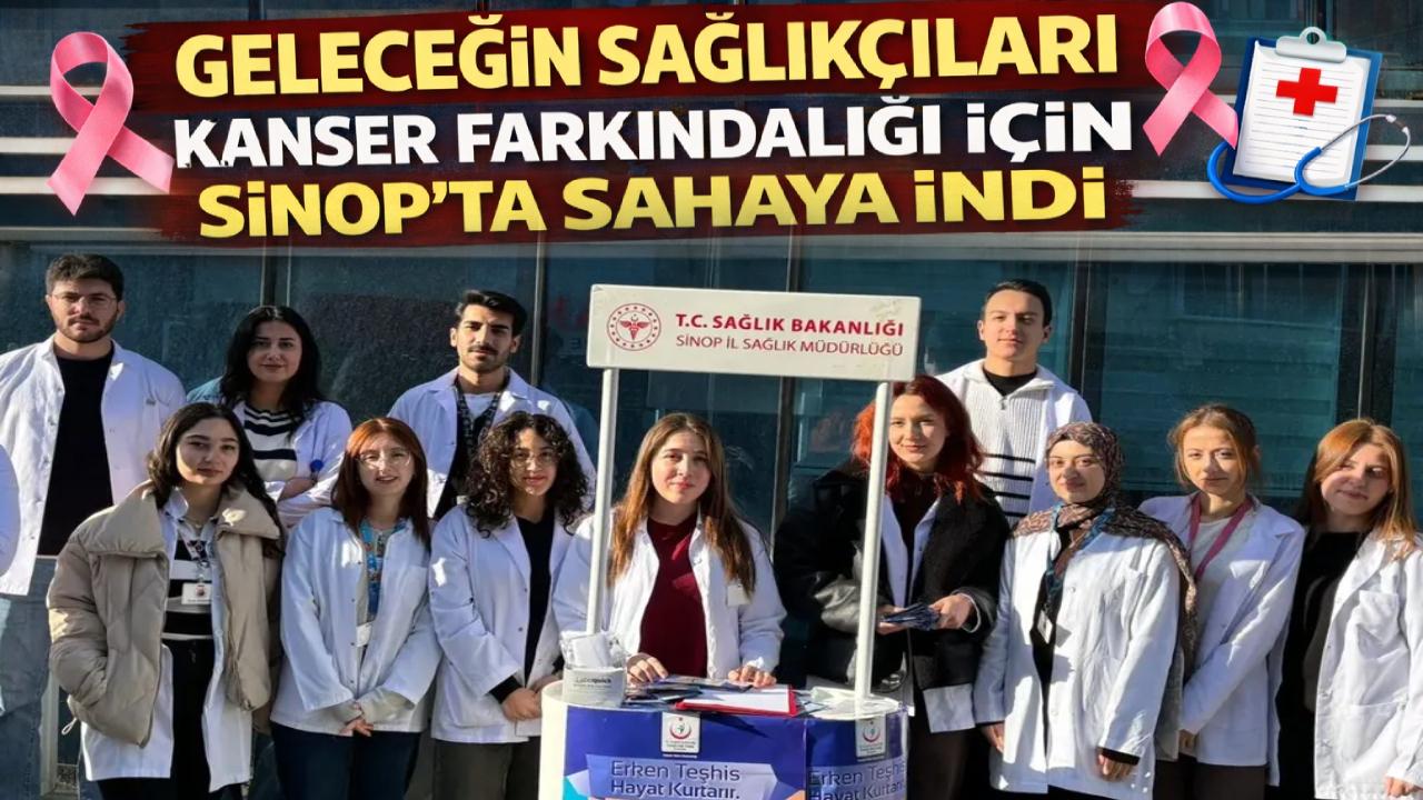 Sinop'ta hemşire adayları kansere dikkat çekti