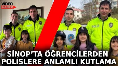 Sinop’ta öğrencilerden polislere anlamlı kutlama