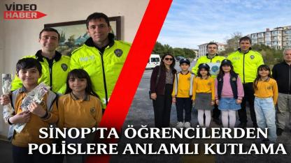 Sinop’ta öğrencilerden polislere anlamlı kutlama