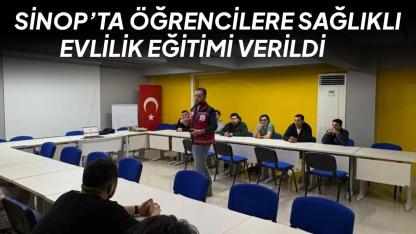 Sinop’ta öğrencilere evlilik öncesi eğitim verildi