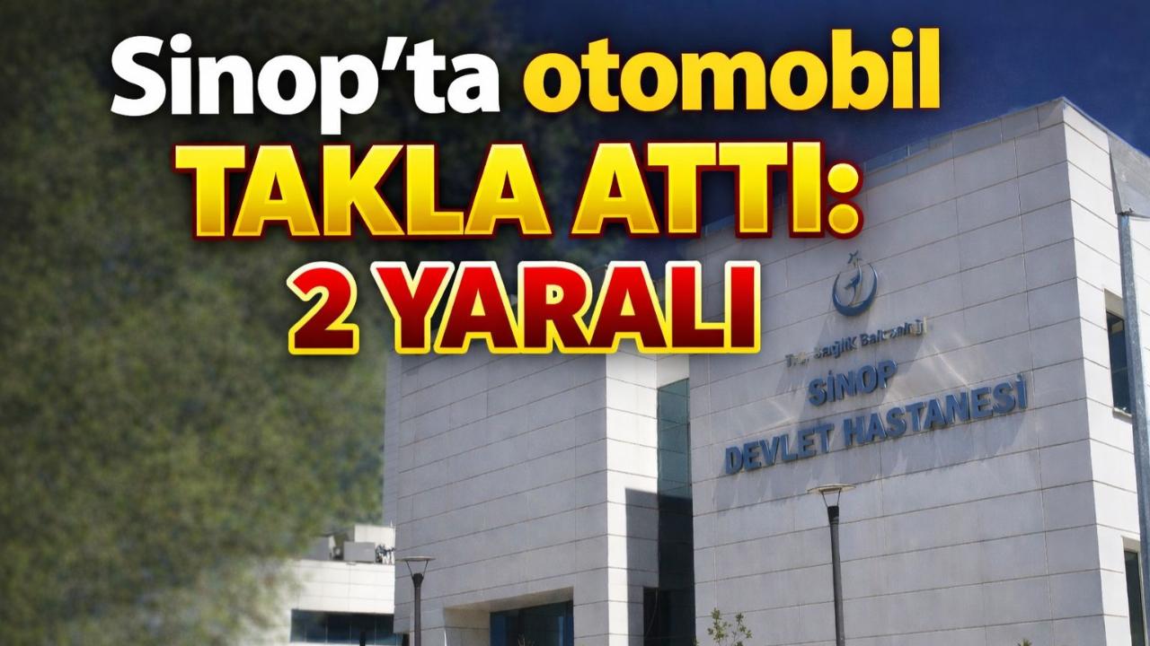 Sinop'ta otomobil takla attı: 2 yaralı