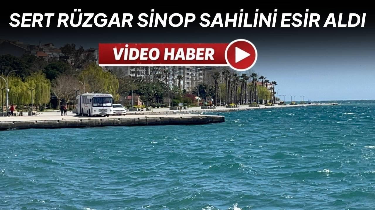 Sinop’ta sert rüzgâr etkisini gösteriyor