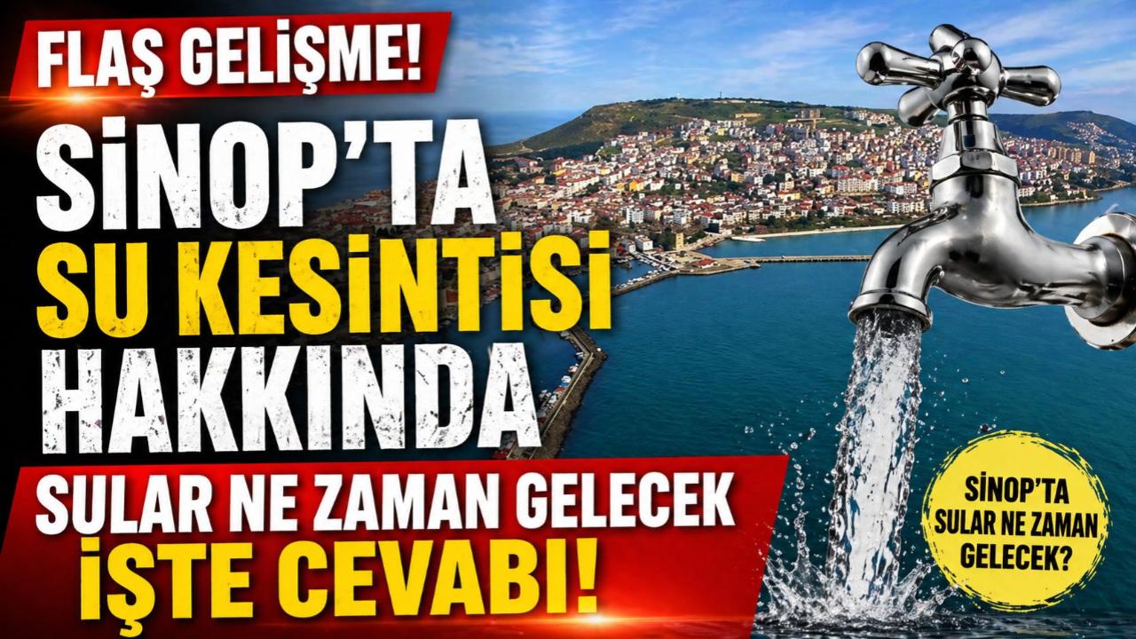 Sinop’ta su bilmecesi: Peş peşe gelen arızaların ardından son durum ne?