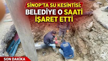 Sinop'ta sular ne zaman gelecek? Belediye saat verdi