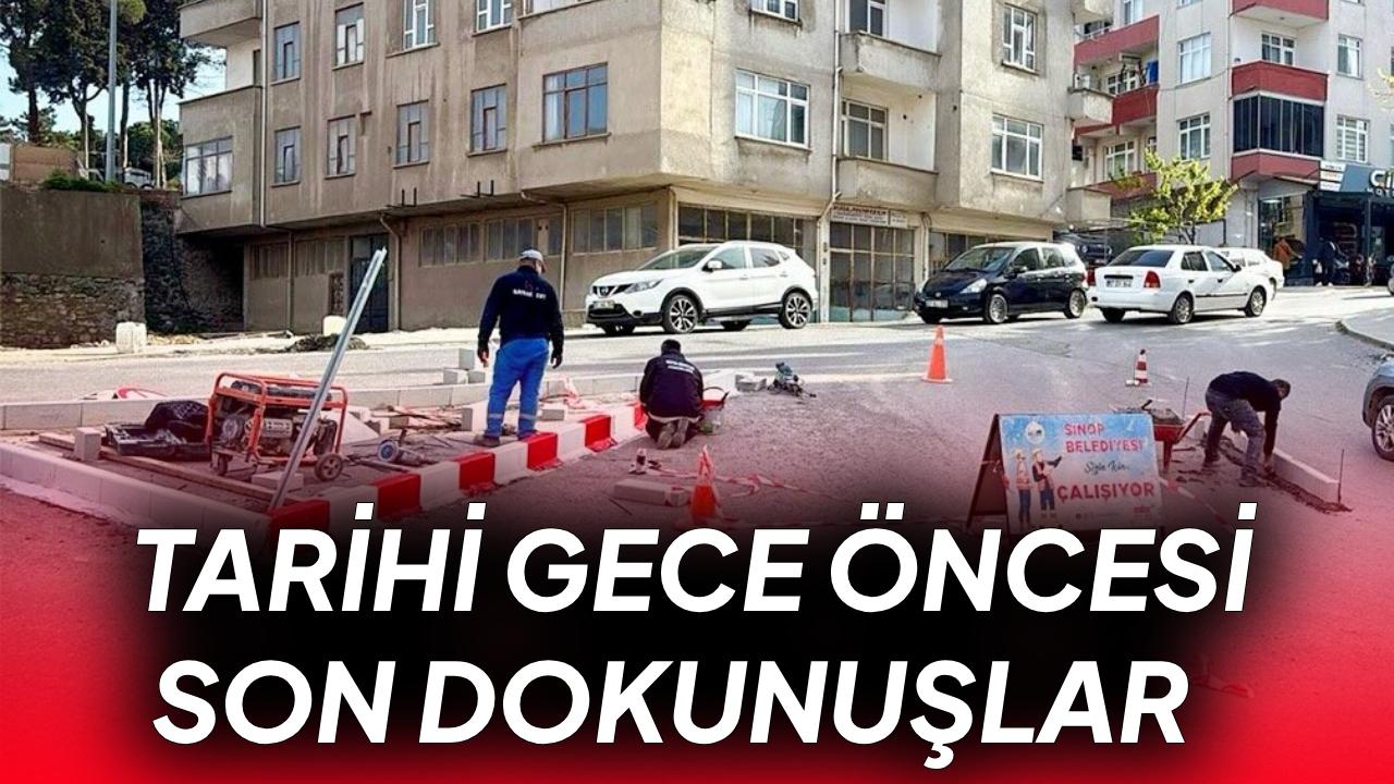 Sinop’ta tarihi maç öncesi yoğun mesai
