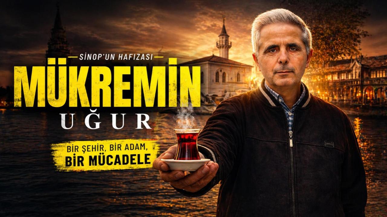 “Sinop’un Hafızası: Mükremin Uğur” Gerze’de izleyiciyle buluşacak