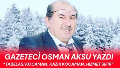 Tabelası kocaman, kazık kocaman, hizmet sıfır