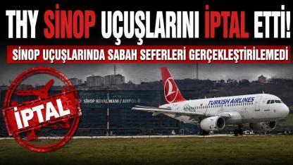 THY, Sinop seferleri karşılıklı olarak iptal etti