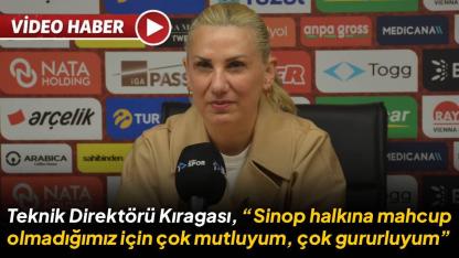 Türkiye A Milli Kadın Futbol Takımı Teknik Direktörü Kıragası, “Sinop halkına mahcup olmadığımız için çok mutluyum, çok gururluyum”