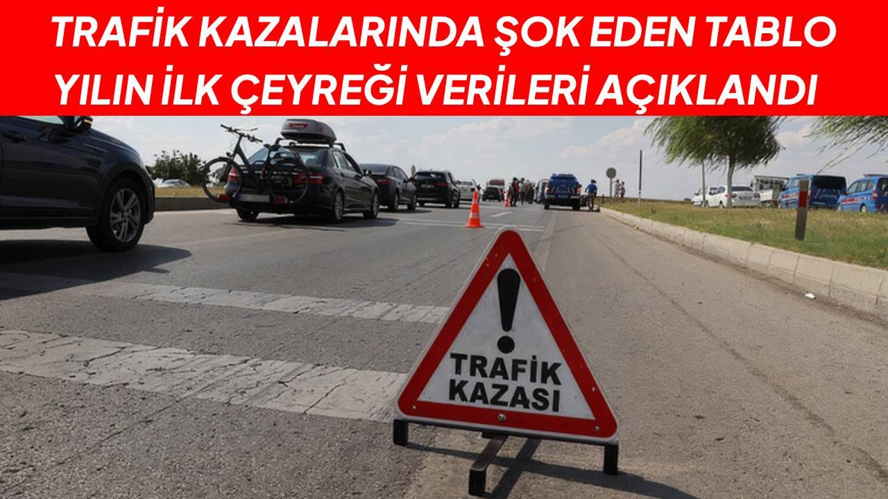 Türkiye’nin 3 aylık korkunç trafik bilançosu: 561 ölü