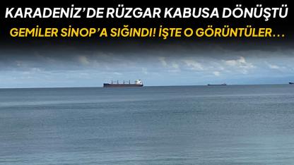 Karadeniz’de fırtına alarmı: Gemiler Sinop’un doğal limanına sığındı