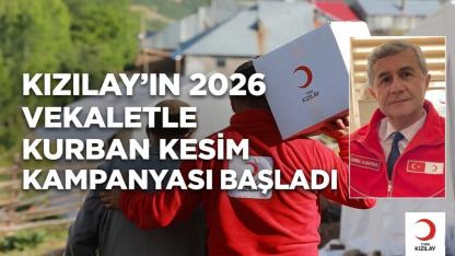 Kızılay’ın 2026 vekaletle kurban kesim kampanyası başladı