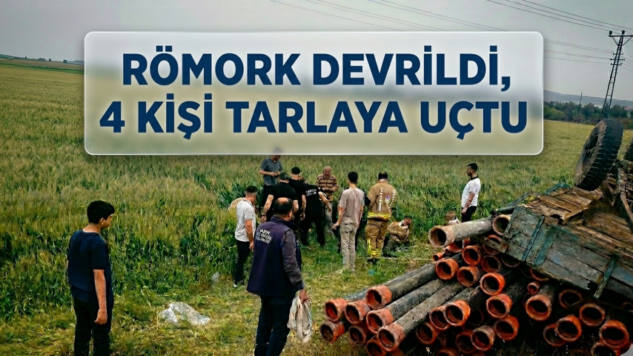 Römork devrildi, 4 kişi tarlaya uçtu