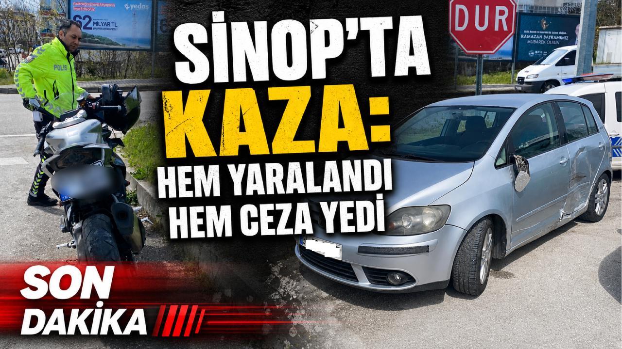 Sinop’ta motosiklet ile otomobil çarpıştı: 1 yaralı