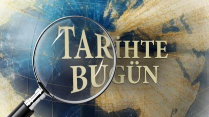 Tarihte bugün neler oldu?